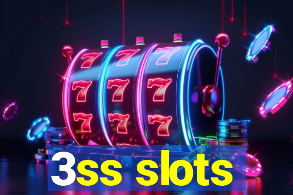 3ss slots